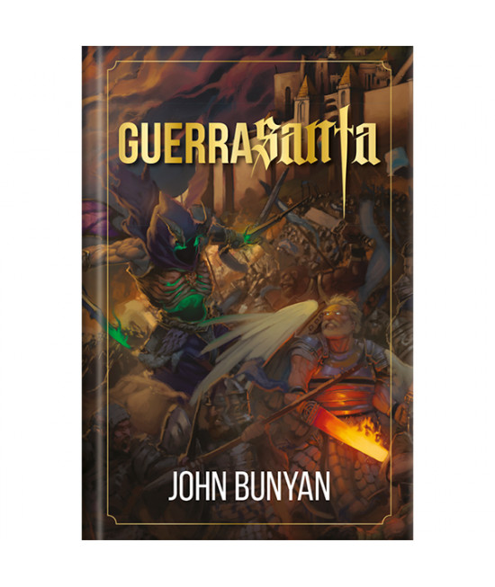  Guerra Santa - Ilustrado: A brilhante alegoria de John